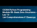 CS384 Python Programming Module 05 Basic Data Structures Lec 13 List Comprehensions if Cluase