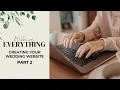 Expert Tips For Your Wedding Website With Zola Lesson 19