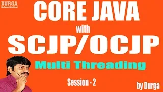 Core Java with Multi Threading Part-2 The ways of defining a Thread Part-1