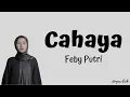 Feby Putri- Cahaya| [ Lirik Lagu ]
