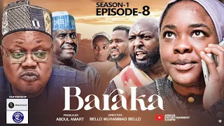 BARAKA EPISODE 8