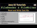 Java IO Read Write Text Files via FileReader FileWriter Java IO Tutorials