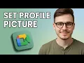 How to Set a Profile Picture in Google Meet Updated 2026