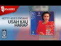 Lagu Hetty Koes Endang - Usah Kau Harap (Official Karaoke Video)