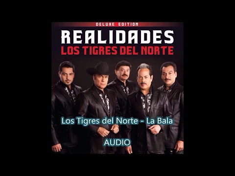 Download MP3 181. Los Tigres del Norte - La Bala (Audio)