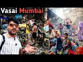 Lagu Mumbai Vasai Local life||Vasai poor people life||Mumbai vlog 