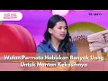 Lagu Wulan Permata Habiskan Banyak Uang Untuk Mantan Kekasihnya - PAGI PAGI AMBYAR (03/12/2025) P1