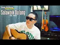 Download Lagu SALAWAIK DULANG - RAMON ASBEN ( OFFICIAL MUSIK VIDEO )