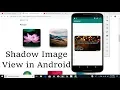 Android Shadow Image View