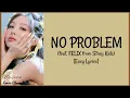 Nayeon - No Problem (feat. FELIX from Stray Kids) ( East Lyrics)