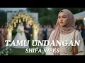 Lagu Shifa Vibes - Tamu Undangan (Official Video Music)