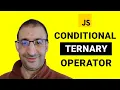 20 - The Conditional Ternary Operator in JavaScript JavaScript Tutorial JavaScript for Beginners