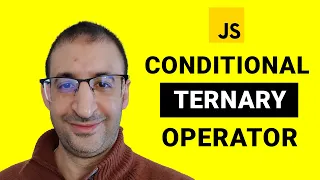 20 - The Conditional Ternary Operator in JavaScript JavaScript Tutorial JavaScript for Beginners