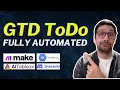 Automate Your To-Do List The Ultimate GTD System with Make com AiTables