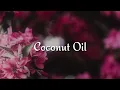 Lizzo - Coconut Oils
