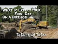 WHAT TO EXPECT YOUR FIRST DAY AS A HEAVY EQUIPMENT OPERATOR Career running heavy equipment