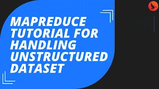 MapReduce Tutorial For Handling Unstructured Dataset In 1 Hour OdinSchool