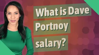 What is Dave Portnoy salary