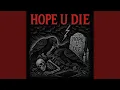 Download Lagu Hope U Die