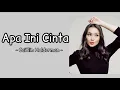 Caitlin Halderman - Apa Ini Cinta (Lirik) Ost. Aku dan Mesin Waktu