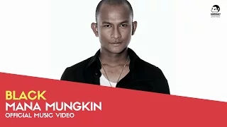 Download BLACK - Mana Mungkin (Official Music Video) MP3