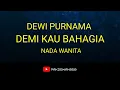 Demi Kau Bahagia || Dewi Purnama || Karaoke || Cover