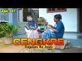 Download Lagu CENGKRE || Dagelan Ra Jowo Episode 167 || Film Pendek lucu