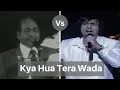 Download Lagu Mohammed Rafi vs Sonu Nigam Live -   Kya Hua Tera Wada