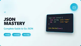 JSON in Go Encoding Decoding Struct Tags for Beginners