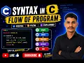 L 02 Syntax in C Flow of program