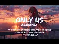 Lagu Only us – Aerwavez | Emotional Future Bass | EDM 2025
