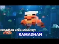 LAGU Ramadhan tiba versi Minecraft trailer 2024