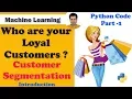 Customer Segmentation using RFM K-Means Python Who are your Loyal Customers