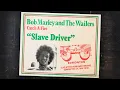 Download Lagu Slave Driver (Live from the Sundown Theatre, Edmonton, UK. 1973)