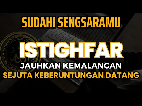 Download MP3 USIR SUSAH, SEDIHMU❗ ZIKIR ISTIGHFAR DAHSYAT DATANGKAN PERTOLONGAN  #sholawat