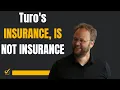 Turo s INSURANCE IS NOT INSURANCE