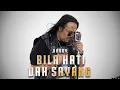 Download Lagu Harry - Bila Hati Dah Sayang (Official Music Video)