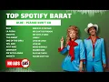 Download Lagu HITS SPOTIFY BARAT 2025 – KOMPILASI LAGU VIRAL \u0026 TERBARU