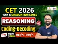CET 2026 Coding Decoding MCQs PYQs CET 12th Graduation Level Class 02 Anil sir