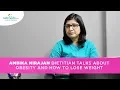 Ambika Nirajan Dietitian Talks About Obesity And how To Lose Weight