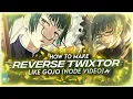 HOW TO MAKE REVERSE TWIXTOR LIKE GOJO NODE
