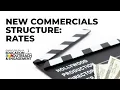 New Commercials Structure Rates