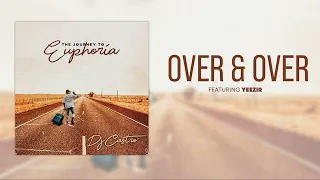dj castro feat yeezir over u0026 over