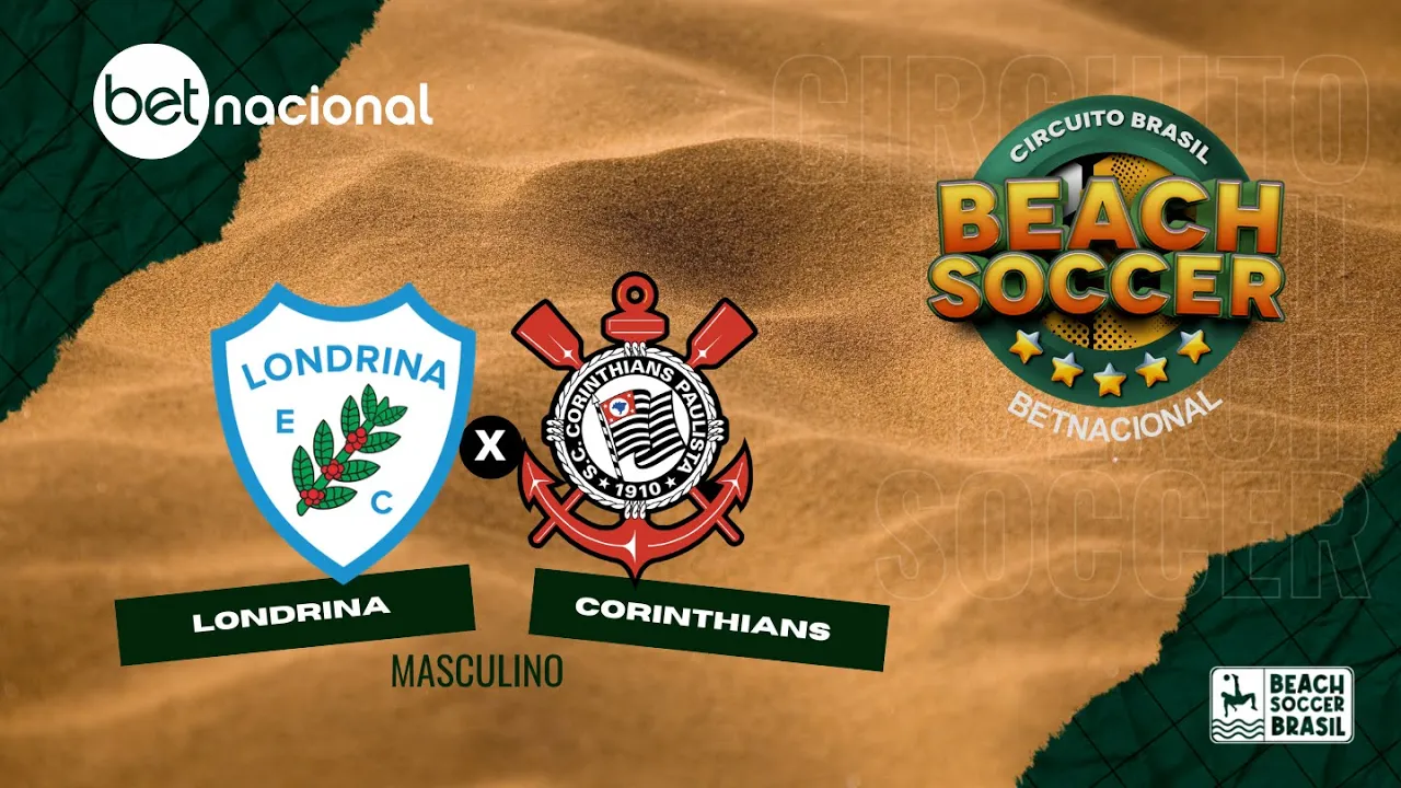 LONDRINA (PR) X CORINTHIANS (SP) - CIRCUITO BRASIL DE BEACH SOCCER BETNACIONAL