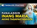 Download Lagu Panalangin: Inang Maria, Aking Tagapagtanggol • Tagalog Marian Prayer