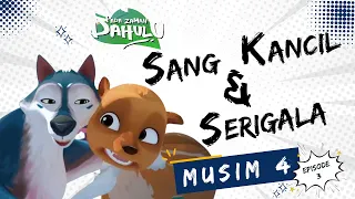 pada zaman dahulu s04e03 sang kancil dan serigala