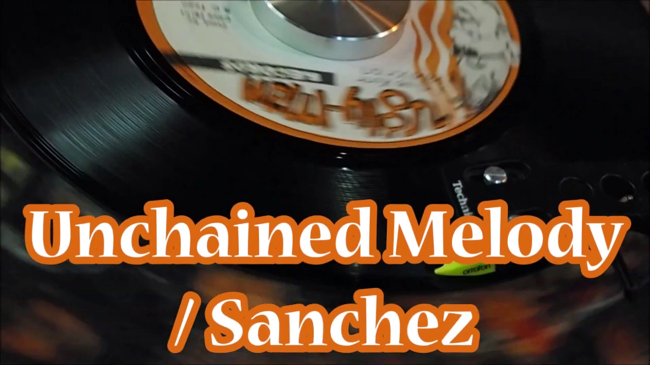 Unchained Melody / Sanchez 【 Reggae Vinyl レコード 】