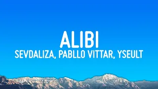 Sevdaliza - ALIBI (Lyrics) ft. Pabllo Vittar & Yseult (Lyrics)