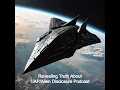 Lockheed Martin and Northrop Grumman Reverse Engineering Programs of UFOs