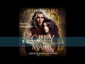 Download Lagu Grey Magic - a Free Dark Fantasy Romance Audiobook (Bonds of Magic, Book 3 -- Complete Novel!)